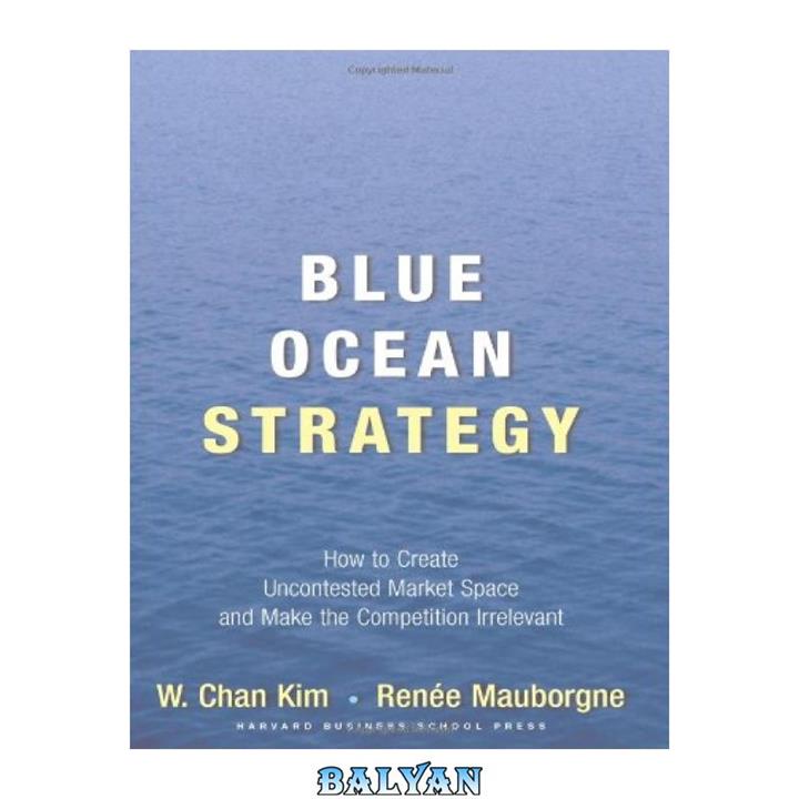 دانلود کتاب Blue Ocean Strategy